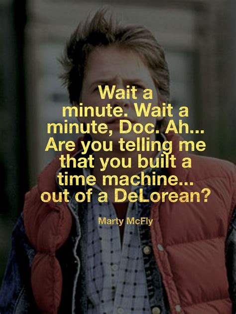 movie character quote • marty mcfly