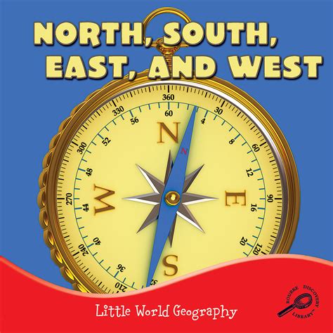 North, South, East, and West (Little World Geography) - TCR945346 ...