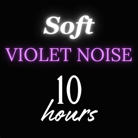 White Noise Love™ - Soft Violet Noise: May Help with Tinnitus Relief (10 Hours) Sleep Sound ...