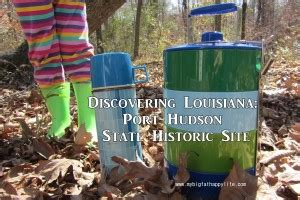 Discovering Louisiana: Port Hudson State Historic Site in Jackson - My Big Fat Happy Life