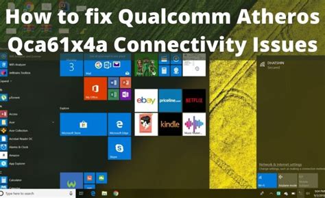 How to Fix Qualcomm Atheros Qca61x4a Connectivity Issues?