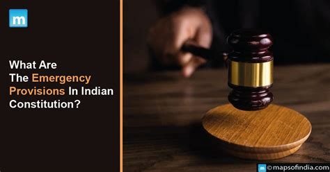 What Are The Emergency Provisions In The Indian Constitution? - Blog