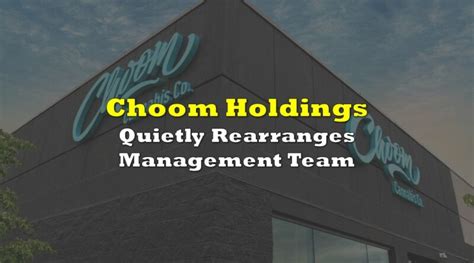 Choom Holdings Quietly Rearranges Management Team | the deep dive