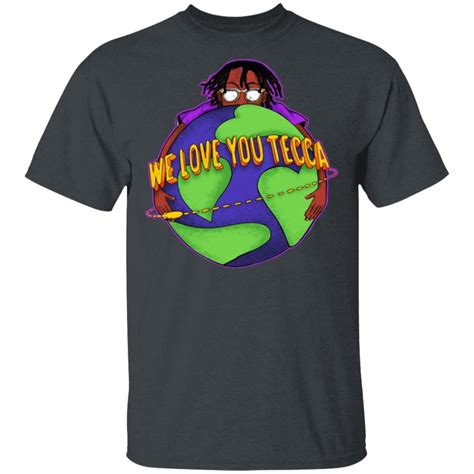 We Love You Tecca, Lil Tecca Fan Art & Gear Merch, T-Shirts, Hoodies, Long Sleeve