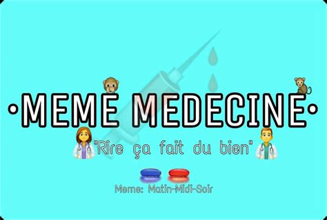 MEME MEDECINE