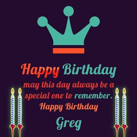 Happy Birthday Greg