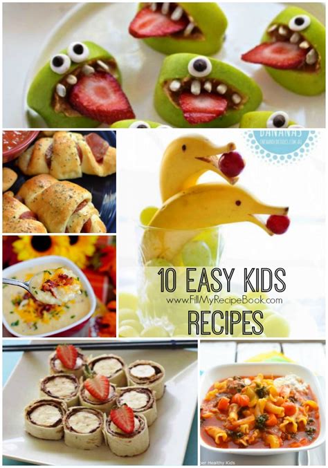 10 Easy Kids Recipes - Fill My Recipe Book