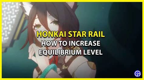 How-to-Raise-Equilibrium-Level-in-Honkai-Star-Rail.jpg - Esports Zip