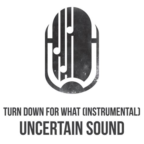 Stream Turn Down For What (Instrumental Cover) by uncertainsound | Listen online for free on ...