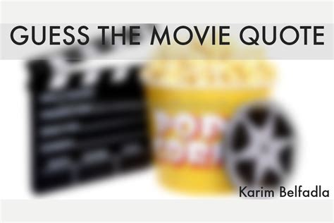 Guess Movie Quote