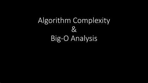 Big-O Analysis & Algorithm Complexity Cheat Sheet | PPT