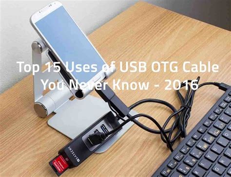 Top 15 Uses of USB OTG Cable You Never Know - 2017 - Being Tricky