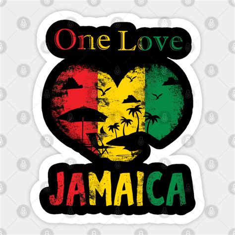 Jamaica One Love - Jamaica - Sticker | TeePublic