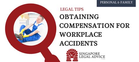 How To Obtain Work Injury Compensation For Workplace Accidents ...