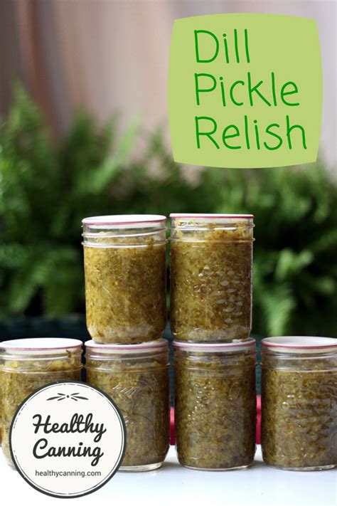 Dill Pickle Relish - Healthy Canning