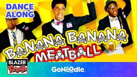 Banana Banana Meatball Song | Songs For Kids | Dance Along | GoNoodle Acordes - Chordify