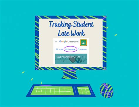 Do You Need Help Tracking Student Late Work?