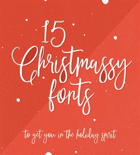 15 Christmassy Fonts To Get You In The Holiday Spirit | YouWorkForThem