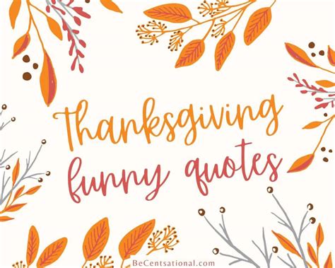 30 Funny Thanksgiving Quotes - Be Centsational