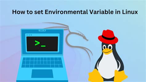 Mastering Environment Variables in Linux: A Comprehensive Guide ...