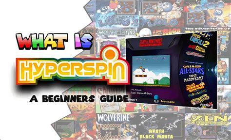 What is HyperSpin? – A Beginners Guide | Retro Games Addict