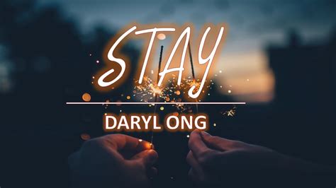 STAY BY DARYL ONG - YouTube