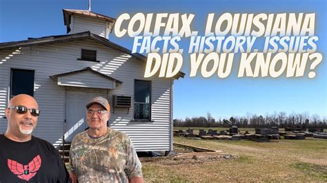 (History)COLFAX, Louisiana … Things we DID NOT KNOW. FACTS About our ...