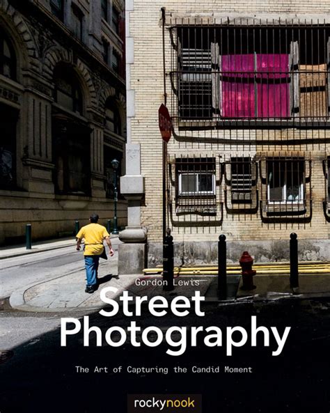 Street Photography: The Art of Capturing the Candid Moment – New Book