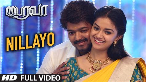 Nillayo Video Song | Bairavaa Video Songs | Vijay, Keerthy Suresh ...