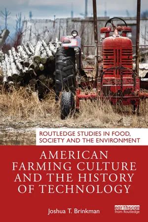 [PDF] American Farming Culture and the History of Technology by Joshua T. Brinkman eBook | Perlego