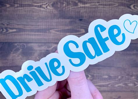 Drive Safe Decal Drive Safe Vinyl Sticker Drive Safe Side | Etsy