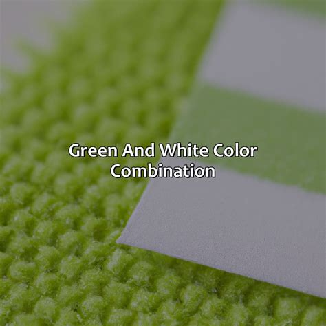What Color Does Green And White Make - colorscombo.com
