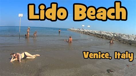 Lido Beach - Venice, Italy - Da Time Machine - quatre - YouTube