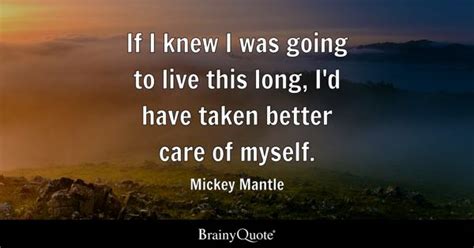 Mickey Mantle Quotes - BrainyQuote