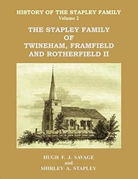 The Stapley Family of Twineham,... book by Hugh F. J. Savage