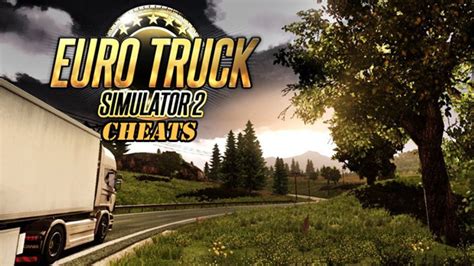 Euro truck simulator 2 cheats engine - liquidulsd