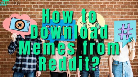 How to Download Memes from Reddit? (Ultimate Guide!) - GIF Like