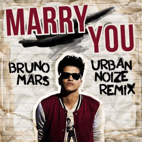 Song Lyric: Marry You ~ Bruno Mars