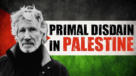 We Choose Human Rights Instead: Roger Waters on Palestine's Resistance ...