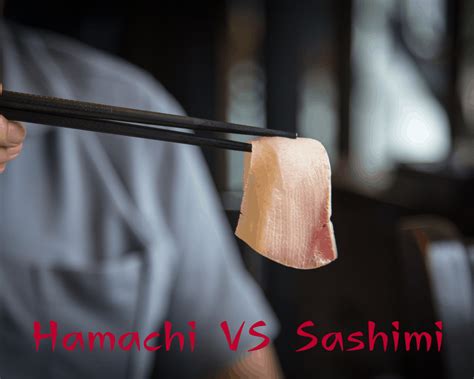 Hamachi vs Sashimi