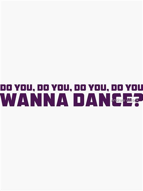 "Do You Wanna Dance?" Sticker for Sale by andrewalcock | Redbubble