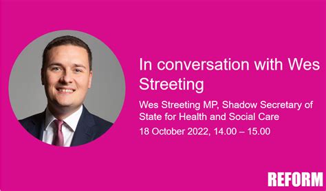 In Conversation with Wes Streeting - REFORM