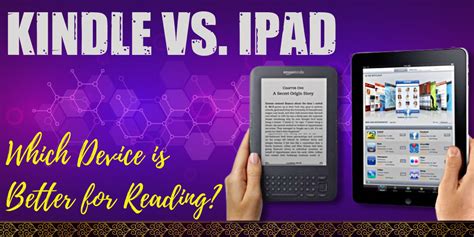 Kindle vs. iPad – Which Device is Better for Reading? - Hooked To Books