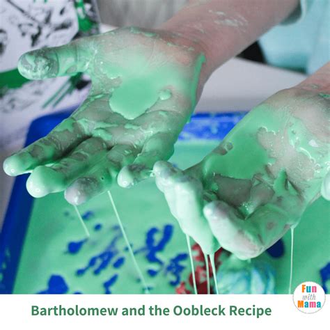 Bartholomew and the Oobleck Recipe - Fun with Mama