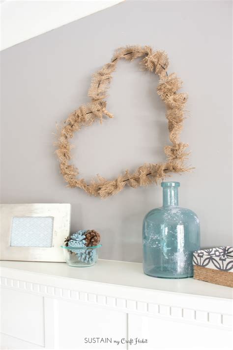 How to Make a Simple Wire and Burlap Heart Wreath: DIY Rustic Farmhouse Decor – Sustain My Craft ...