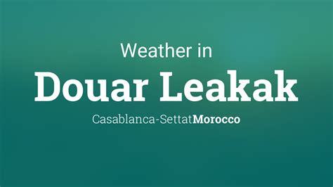 Weather for Douar Leakak, Morocco