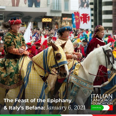 In Italy, the Epiphany celebration is a national holiday that is ...