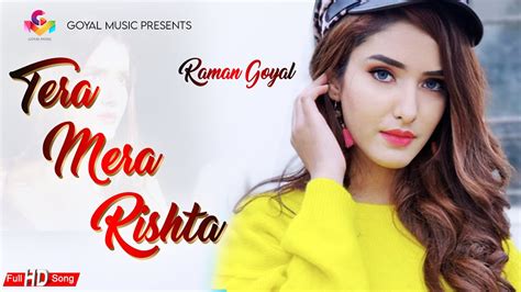 Tera Mera Rishta| Raman Goyal Lyrics - Lyrics Know