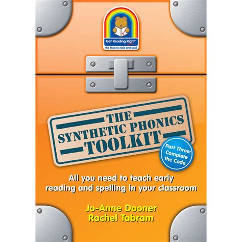 The Synthetic Phonics Toolkit – Part Three, Complete the Code - Get ...