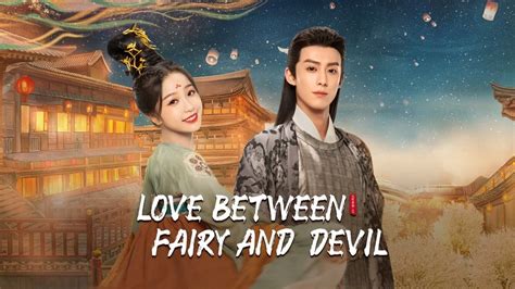 Love Between Fairy and Devil Episódio 35 Legendas em português – iQIYI | iQ.com